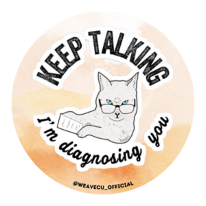 “Keep talking, I’m diagnosing you” Badge