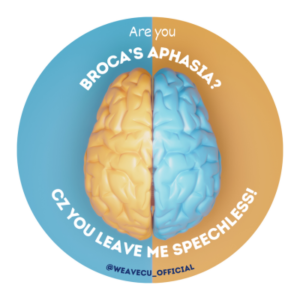 Broca’s Aphasia" Badge